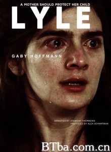 莱尔 Lyle‎ (2014) 1080P BT磁力 迅雷网盘下载