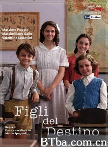 命运之子 Figli del destino‎ (2019) 1080P BT磁力 迅雷网盘下载
