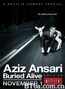 阿兹·安萨里：活埋 Aziz Ansari: Buried Alive‎ (2013) 1080P BT磁力 迅雷网盘下载