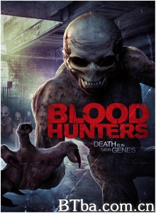 血猎人 Blood Hunters‎ (2016) 1080P BT磁力 迅雷网盘下载