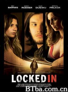 Locked In‎ (2010) 1080P BT磁力 迅雷网盘下载