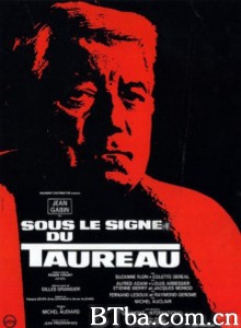 在公牛启示下 Sous le signe du taureau‎ (1969) 1080P/720P BT磁力 迅雷网盘下载