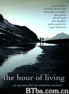 生如辰光 The Hour Of Living‎ (2012) 1080P BT磁力 迅雷网盘下载