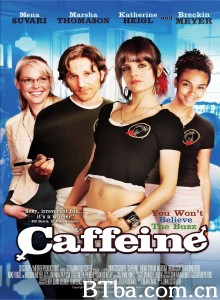 咖啡因 Caffeine‎ (2006) 1080P BT磁力 迅雷网盘下载