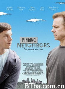 难得好邻居 Finding Neighbors‎ (2013) 1080P BT磁力 迅雷网盘下载