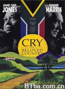 哭泣的大地 Cry  the Beloved Country‎ (1996) 1080P BT磁力 迅雷网盘下载
