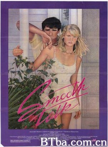 甜言蜜语 Smooth Talk‎ (1985) 1080P/720P BT磁力 迅雷网盘下载