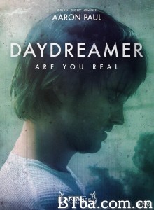 做白日梦的人 Daydreamer‎ (2007) 1080P BT磁力 迅雷网盘下载