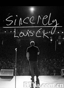谨启，路易‧CK Sincerely Louis CK‎ (2020) 720P BT磁力 迅雷网盘下载