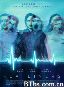 灵异空间 别闯阴阳界(台) Flatliners‎ (2017) 1080P/720P BT磁力 迅雷网盘下载