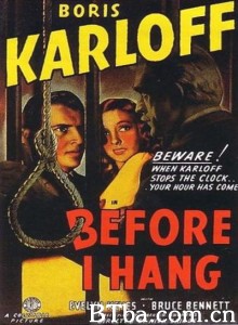 绞刑之前 Before I Hang‎ (1940) 1080P/720P BT磁力 迅雷网盘下载