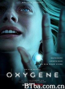 氧气危机 Oxygen‎ (2021) 1080P BT磁力 迅雷网盘下载