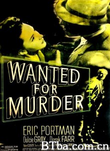 采花大盗 Wanted for Murder‎ (1946) 1080P/720P BT磁力 迅雷网盘下载