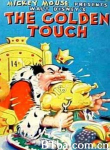 点金术 The Golden Touch‎ (1935) 1080P BT磁力 迅雷网盘下载