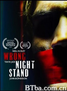 一夜误情 wrong night stand‎ (2018) 1080P BT磁力 迅雷网盘下载