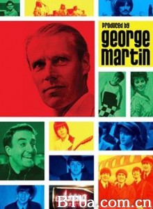 Produced by George Martin‎ (2011) 1080P/720P BT磁力 迅雷网盘下载