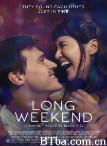 长爱假日 Long Weekend‎ (2021) 1080P BT磁力 迅雷网盘下载