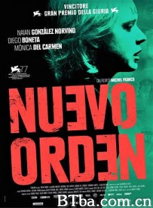 新秩序 Nuevo orden (2020) 1080P BT磁力 迅雷网盘下载