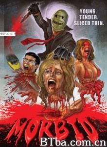 病态 Morbid‎ (2013) 1080P BT磁力 迅雷网盘下载