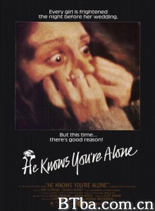 血红溅白纱 He Knows You're Alone‎ (1980) 1080P BT磁力 迅雷网盘下载