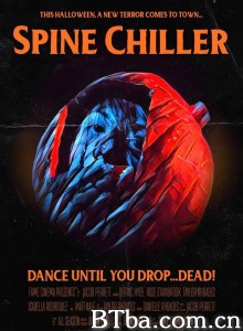 战栗舞会 Spine Chiller‎ (2019) 1080P BT磁力 迅雷网盘下载