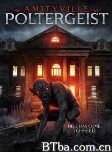 鬼屋事件 An Amityville Poltergeist‎ (2020) 1080P BT磁力 迅雷网盘下载