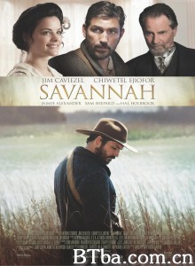 萨凡纳 Savannah‎ (2013) 1080P BT磁力 迅雷网盘下载