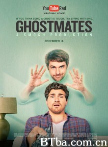 幽灵室友 Ghostmates‎ (2016) 1080P BT磁力 迅雷网盘下载