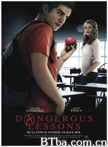 dangerous lessons‎ (2015) 1080P BT磁力 迅雷网盘下载