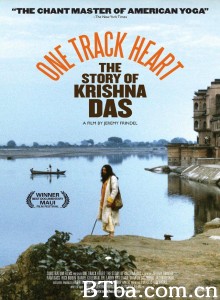 One Track Heart: The Story of Krishna Das‎ (2012) 1080P BT磁力 迅雷网盘下载-影音屋