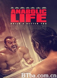 Anabolic Life‎ (2017) 1080P BT磁力 迅雷网盘下载
