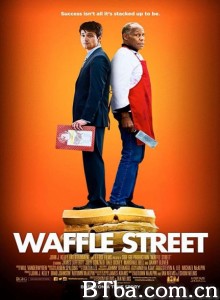 华夫格街 Waffle Street‎ (2015) 1080P BT磁力 迅雷网盘下载