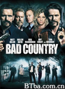 黑帮追缉令 Bad Country‎ (2014) 1080P/720P BT磁力 迅雷网盘下载