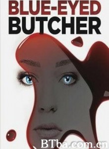 蓝眸屠夫 Blue-Eyed Butcher‎ (2012) 1080P BT磁力 迅雷网盘下载