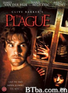 克利佛巴克恐怖系列之恶童之疫 The Plague‎ (2006) 1080P BT磁力 迅雷网盘下载