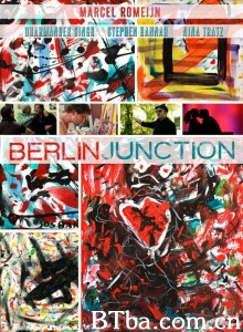Berlin Junction‎ (2013) 1080P BT磁力 迅雷网盘下载