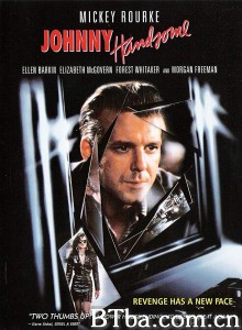 玉面煞星 Johnny Handsome‎ (1989) 1080P BT磁力 迅雷网盘下载