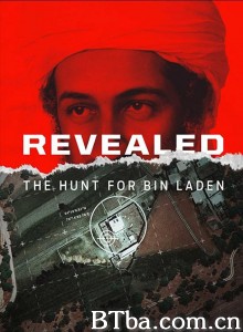 揭示:追捕本·拉登 第一季 Revealed: The Hunt for Bin Laden Season 1‎ (2021) 1080P BT磁力 迅雷网盘下载