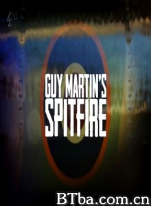Guy Martin’s Spitfire‎ (2014) 1080P BT磁力 迅雷网盘下载-影音屋
