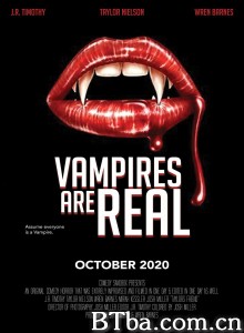 真的有吸血鬼 Vampires Are Real‎ (2020) 1080P BT磁力 迅雷网盘下载