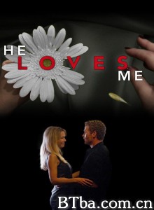 他爱我 He Loves Me‎ (2011) 1080P BT磁力 迅雷网盘下载