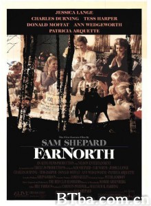 迢迢归乡路 Far North‎ (1988) 1080P BT磁力 迅雷网盘下载