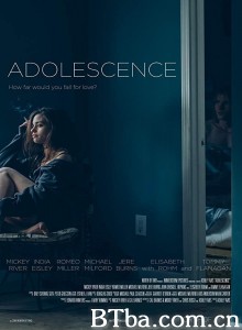 青春期 Adolescence‎ (2018) 1080P/720P BT磁力 迅雷网盘下载
