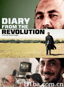Diary from the Revolution‎ (2011) 1080P BT磁力 迅雷网盘下载