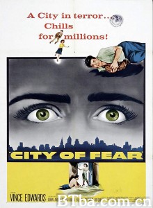 恐怖之城 City of Fear‎ (1959) 1080P/720P BT磁力 迅雷网盘下载