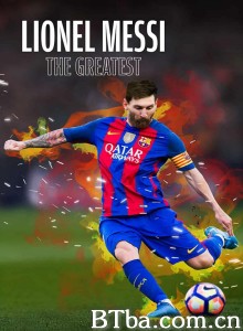 梅西：伟大球员 Lionel Messi: The Greatest‎ (2020) 1080P BT磁力 迅雷网盘下载-影音屋