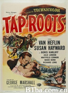 血战山河 Tap Roots‎ (1948) 1080P/720P BT磁力 迅雷网盘下载