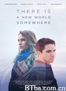 There Is a New World Somewhere‎ (2015) 1080P BT磁力 迅雷网盘下载