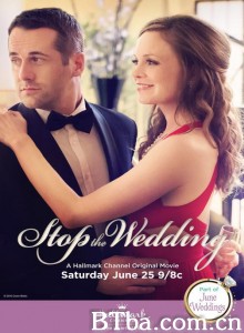 伴娘先拜堂 Stop the Wedding‎ (2016) 1080P BT磁力 迅雷网盘下载