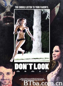 别看 Don't Look‎ (2017) 1080P BT磁力 迅雷网盘下载